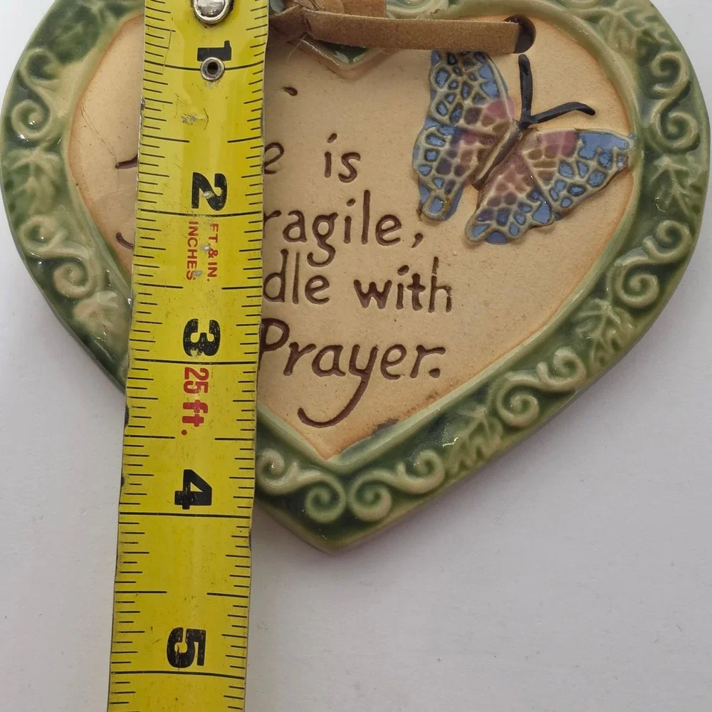 Ceramic Heart Wall Plaque Butterfly Life is Fragile Handle with Prayer Green